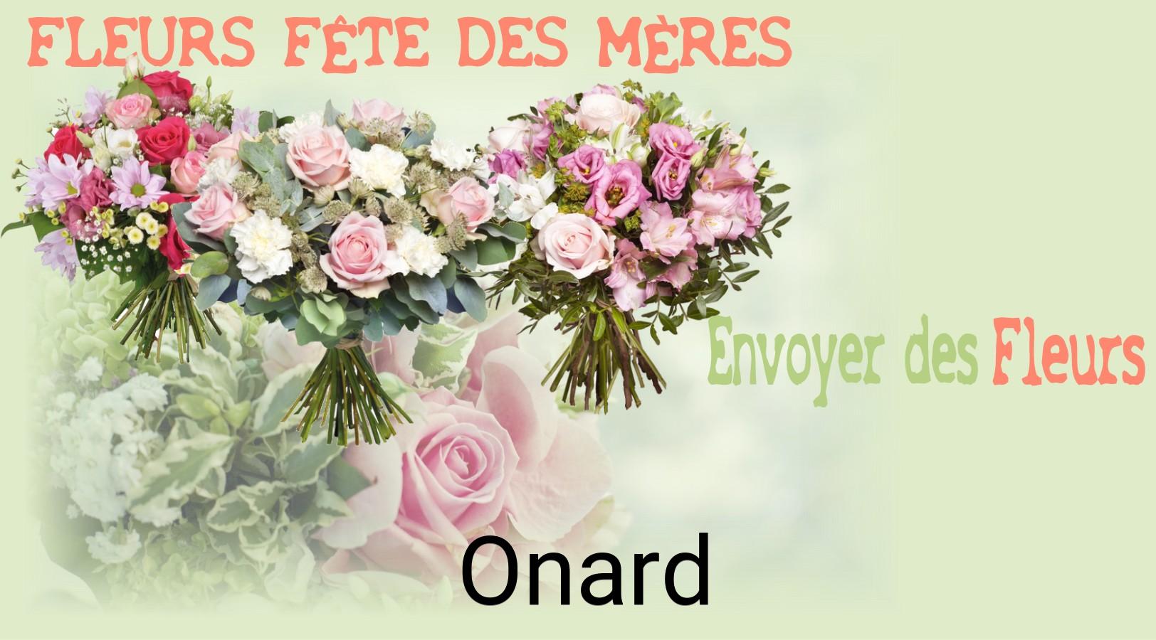 Bouquet de Fête des Mères livré à Onard
